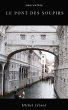 Le Pont des Soupirs (eBook, ePUB) - Bild 1