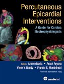 Percutaneous Epicardial Interventions: (eBook, ePUB) Percutaneous Epicardial Interventions: (eBook, ePUB)