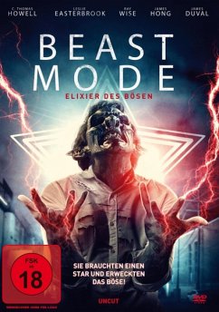 Beast Mode - Elixier des Bösen Uncut Edition - Howell,C.Thomas/Duval,James/Wise,Ray
