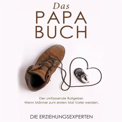 Das Papa Buch (MP3-Download) - Erziehungsexperten, Die