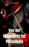 Von der Managerin zur Fesselhure (eBook, ePUB)