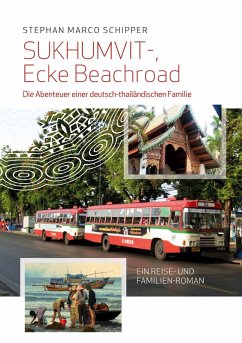 Sukhumvit, Ecke Beachroad (eBook, ePUB) - Schipper, Stephan Marco