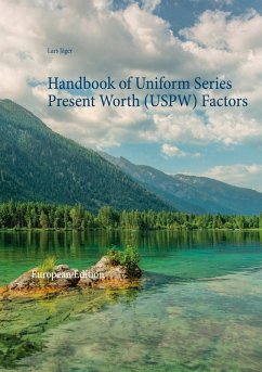 Handbook of Uniform Series Present Worth (USPW) Factors (eBook, PDF) Handbook of Uniform Series Present Worth (USPW) Factors (eBook, PDF)