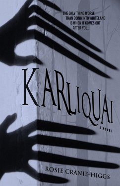 Karliquai (The Whiteland Novels, #2) (eBook, ePUB) - Cranie-Higgs, Rosie