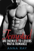 Tempted: An Enemies-to-Lovers Mafia Romance (Mafia Sinners, #1) (eBook, ePUB)