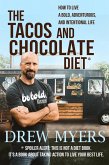 The Tacos and Chocolate Diet (eBook, ePUB)