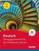 Deutsch - Übungsgrammatik für die Mittelstufe - aktuell (eBook, PDF)