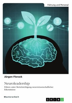 Neuroleadership. Führen unter Berücksichtigung neurowissenschaftlicher Erkenntnisse (eBook, PDF)