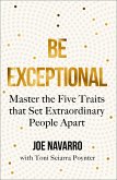 Be Exceptional: Master the Five Traits that Set Extraordinary People Apart (eBook, ePUB)