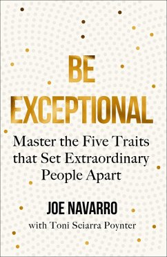 Be Exceptional (eBook, ePUB) - Navarro, Joe