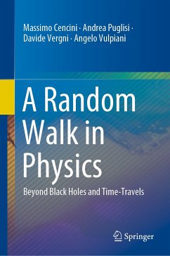 A Random Walk in Physics (eBook, PDF) - Cencini, Massimo; Puglisi, Andrea; Vergni, Davide; Vulpiani, Angelo