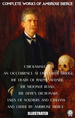 Cover Complete Works of Ambrose Bierce. Illustrated (eBook, ePUB)