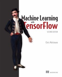 Machine Learning with TensorFlow, Second Edition (eBook, ePUB) - Mattmann, Chris