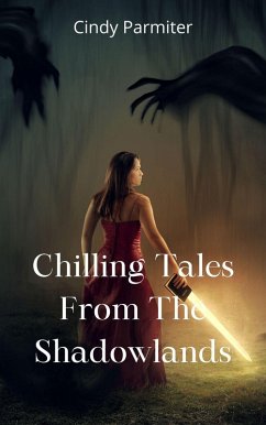 Cover Chilling Tales From The Shadowlands (eBook, ePUB)