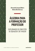 Álgebra para a formação do professor (eBook, ePUB)