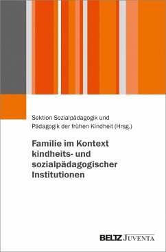 Cover Familie im Kontext kindheits- und sozialpädagogischer Institutionen (eBook, PDF)