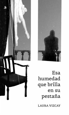 Cover Esa humedad que brilla en su pestaña (eBook, ePUB)
