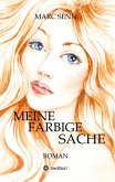 MEINE FARBIGE SACHE