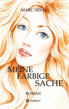 MEINE FARBIGE SACHE - Senn, Marc