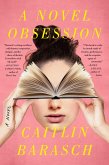 A Novel Obsession (eBook, ePUB)