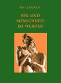 Sex und Menschlichkeit im Werden (eBook, ePUB)