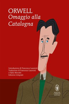 Omaggio alla Catalogna (eBook, ePUB) - Orwell, George