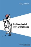 Getting started with wordpress (eBook, ePUB)