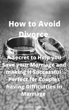 How to Avoid Divorce (eBook, ePUB) - Christopher