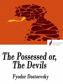 The Possessed or, The Devils (eBook, ePUB) - Dostoevsky, Fyodor
