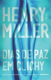 Dias de paz em Clichy (eBook, ePUB) Dias de paz em Clichy (eBook, ePUB)
