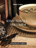 Some novels – Volume 4 (eBook, ePUB) Some novels – Volume 4 (eBook, ePUB)