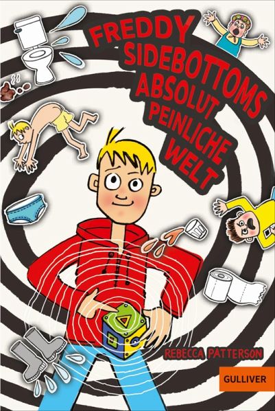 Freddy Sidebottoms absolut peinliche Welt (eBook, ePUB) Freddy Sidebottoms absolut peinliche Welt (eBook, ePUB)