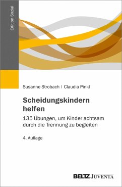 Scheidungskindern helfen (eBook, PDF) - Strobach, Susanne; Pinkl, Claudia