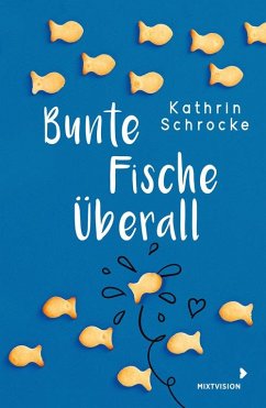 Bunte Fische überall (eBook, ePUB) - Schrocke, Kathrin