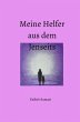 Meine Helfer aus dem Jenseits (eBook,... - Bild 1