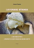 Lavorare stanca (eBook, ePUB)