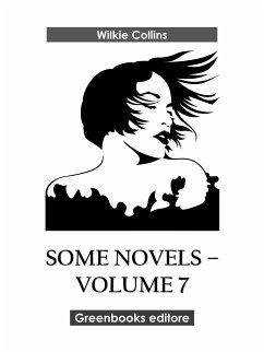 Some novels – Volume 7 (eBook, ePUB) - Collins, Wilkie