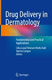 Drug Delivery in Dermatology Drug Delivery in Dermatology