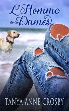 L'Homme de ces Dames (eBook, ePUB) - Crosby, Tanya Anne