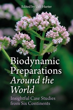 Biodynamic Preparations Around the World (eBook, ePUB) - Hurter, Ueli