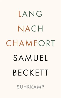 Lang nach Chamfort - Beckett, Samuel