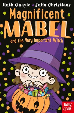 Magnificent Mabel and the Very Important Witch (eBook, ePUB) - Quayle, Ruth