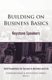 Building on Business Basics (Cornerstone and Keystones Series, #5) (eBook, ePUB) Building on Business Basics (Cornerstone and Keystones Series, #5) (eBook, ePUB)