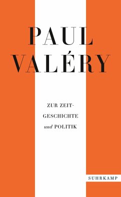 Paul Valéry: Zur Zeitgeschichte und Politik - Valéry, Paul
