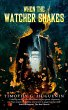 When the Watcher Shakes (eBook, ePUB) - Bild 1