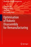 Optimisation of Robotic Disassembly for Remanufacturing