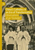 China¿s Catholics in an Era of Transformation