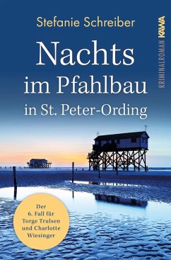 Nachts im Pfahlbau in St. Peter-Ording - Schreiber, Stefanie