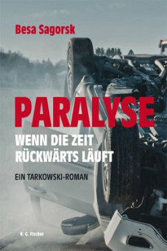 Paralyse - Wenn die Zeit rückwärts läuft - Sagorsk, Besa