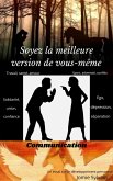 Soyez la meilleure version de vous même (eBook, ePUB)